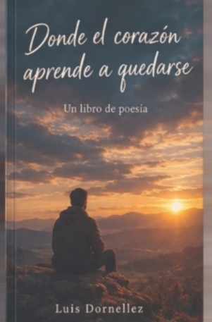 Portada de Donde el corazón aprende a quedarse